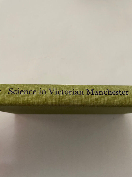 Science in Victorian Manchester: Enterprise and Expertise by Kargon, Professor R