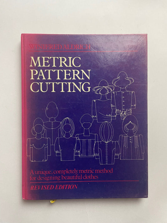 Metric Pattern Cutting by Winifred Aldrich (Hardcover 1984) Third Edition Book