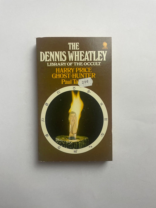 THE DENNIS WHEATLEY LIBRARY OF THE OCCULT: HARRY PRICE By Paul Tabori.