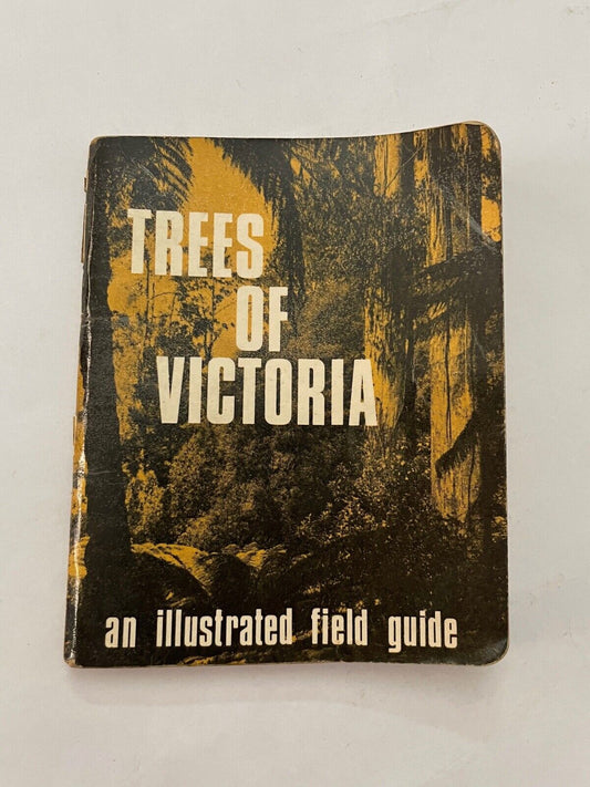 Trees of Victoria An Illustrated Guide L.F. Costermans PB 1983