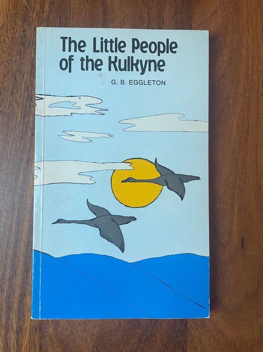 The Little People of the Kulkyne by E.B. Eggleton
