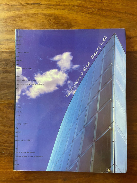 The Architecture of Glass: Shaping Light, Cerver, Francisco Asensio, Very Good