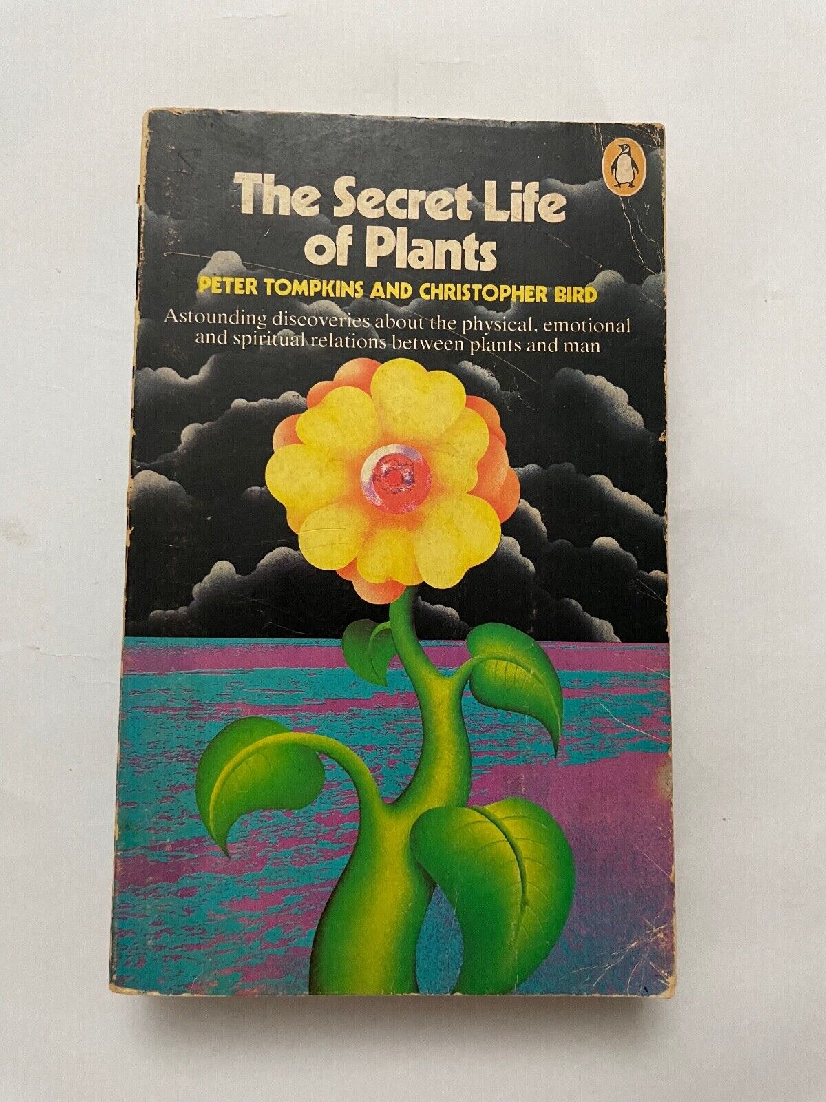 The Secret Life of Plants by Peter Tompkins
