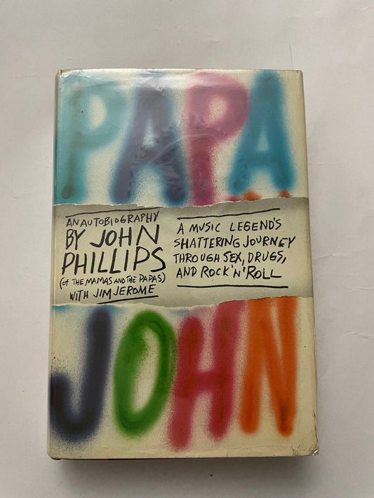 Papa John: An Autobiography (of the Mamas and the Papas): A Music Legend's Shatt