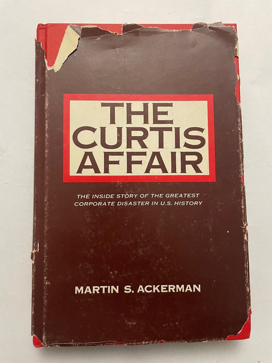 The Curtis Affair by Martin S Ackerman
