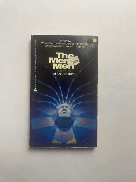 The Mercy Men by Alan E. Nourse