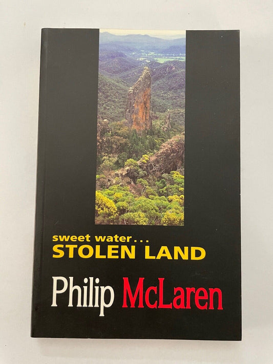 SWEET WATER-STOLEN LAND by Philip McLaren  [David Unaipon Winner]