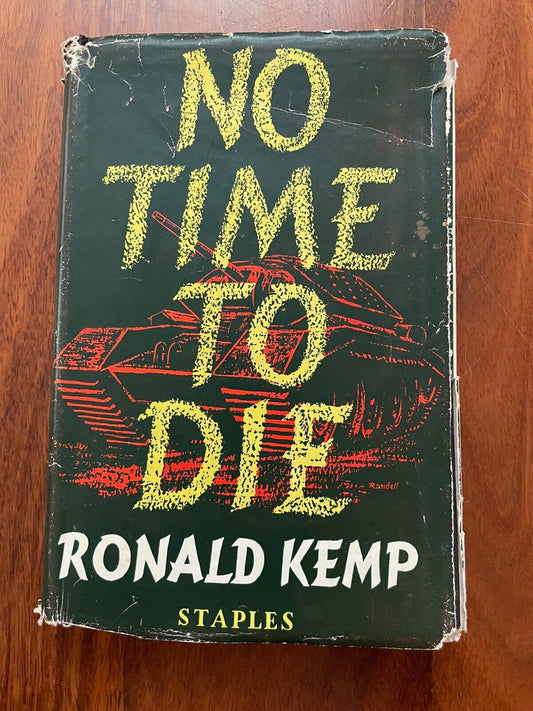 No Time to Die by Ronald Kemp (Hardback, 1954)