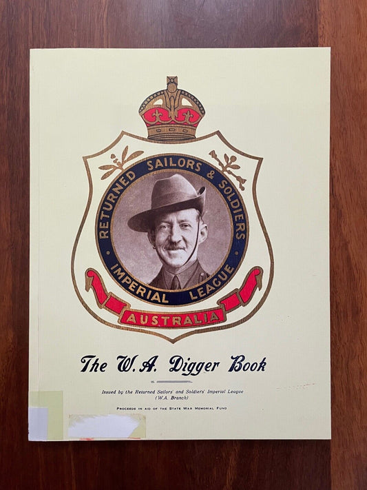 The W.A. Digger Book Returned Sailors & Soldiers Imperial League