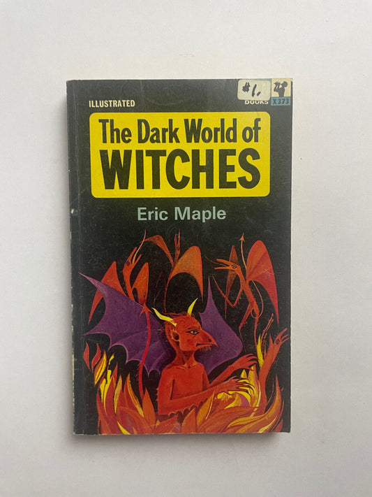 The Dark World of Witches by Eric Maple 1965 Pan Books
