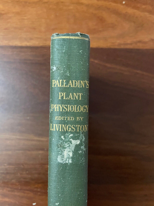 Palladin's Plant Physiology Edited by Livingston