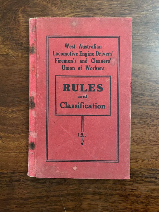West Australian Locomotive Engine Drivers' Firemen's and Cleaners' Union of Work