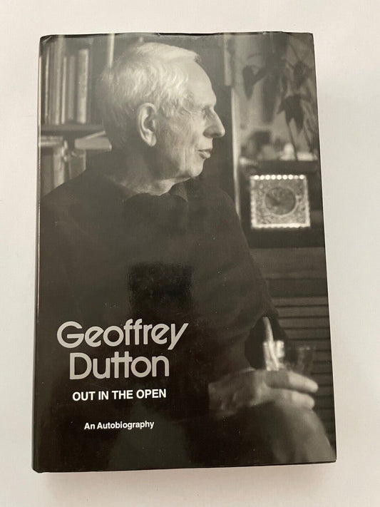Out in the Open: An Autobiography by Dutton, Geoffrey
