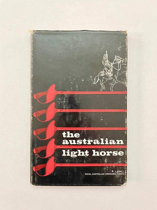 WW1 The Australian Light Horse 2nd Ed.