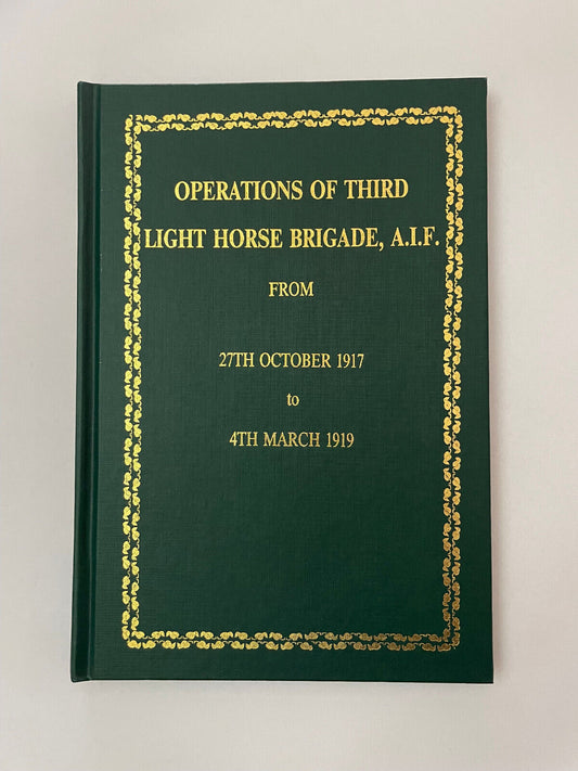 OPERATIONS Australian 3rd LIGHT HORSE BRIGADE AIF 1917 - 1919 (Hardcover, 2010)