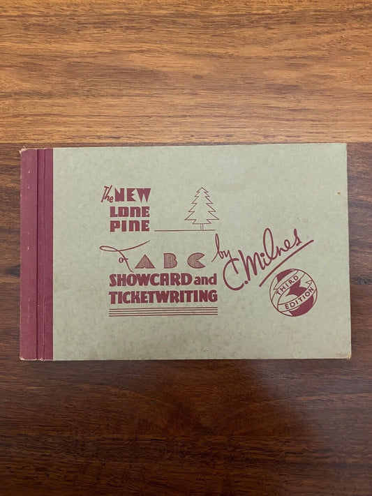 The New Lone Pine of Showcard and Ticket Writing Milner