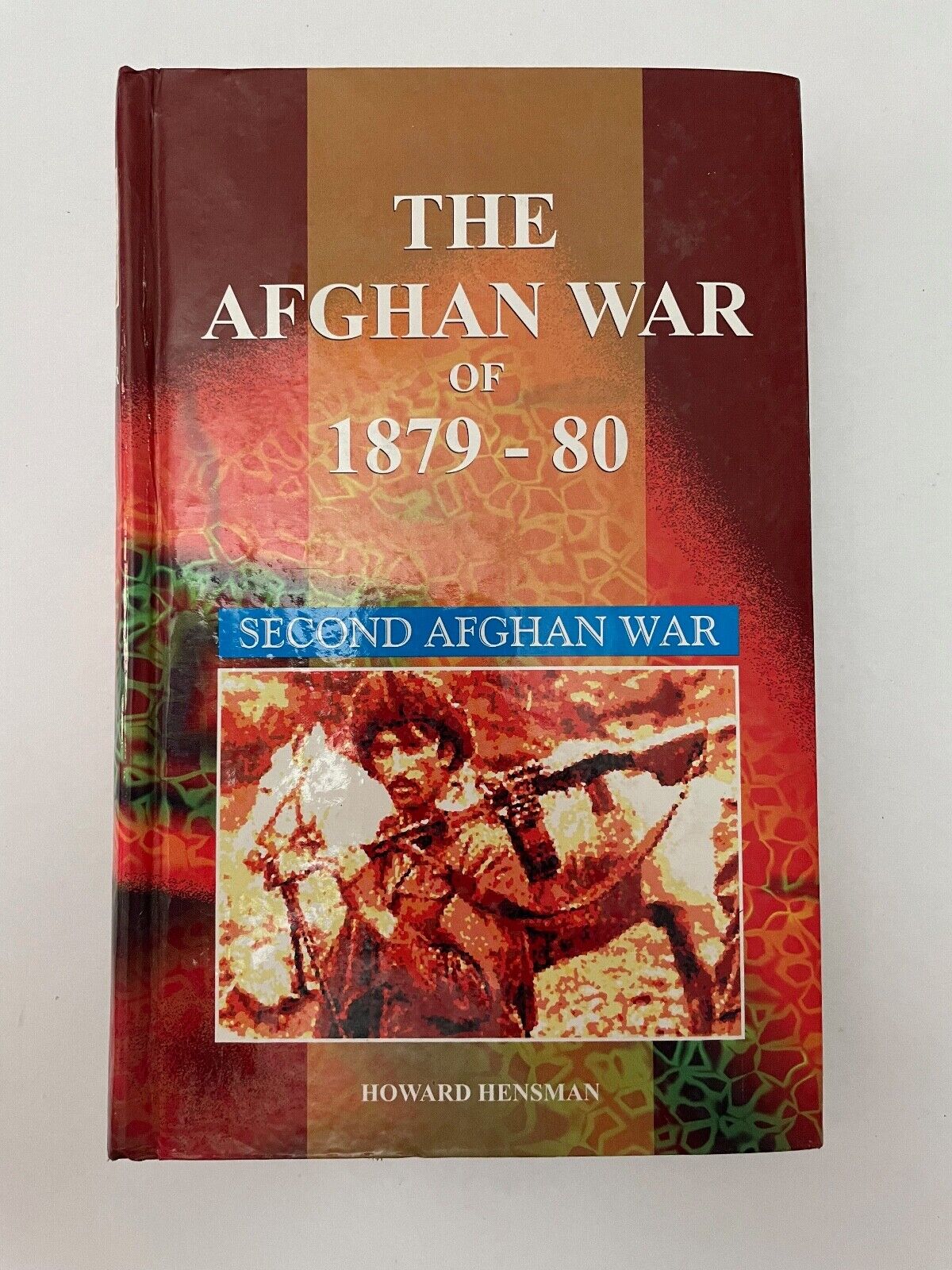 The Afghan War of 1879-80 by Howard Hensman (Hardback, 1999)