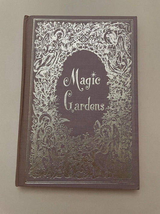 MAGIC GARDENS: A SYMBOLIC RENDERING OF ANGELIC COMMUNION By Corinne Heline