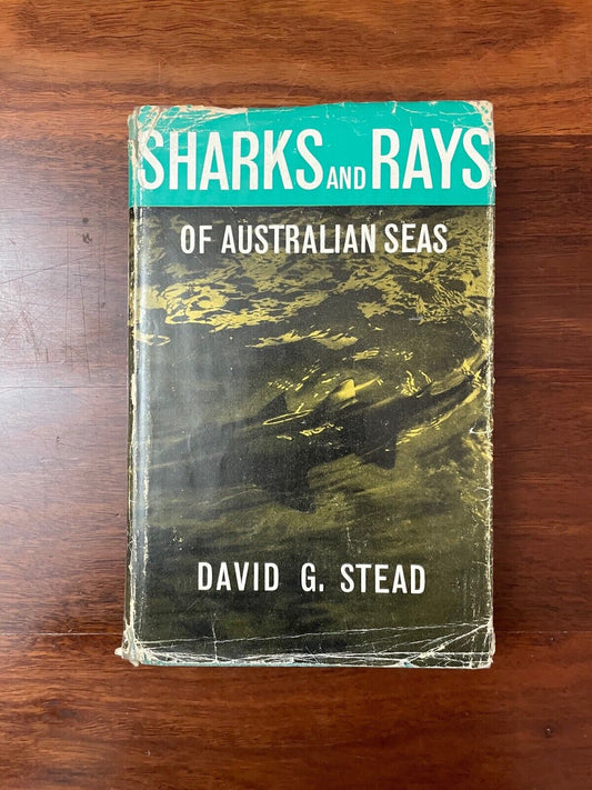 Sharks and Rays of Australian Seas by David G Stead (Hardcover, 1963)