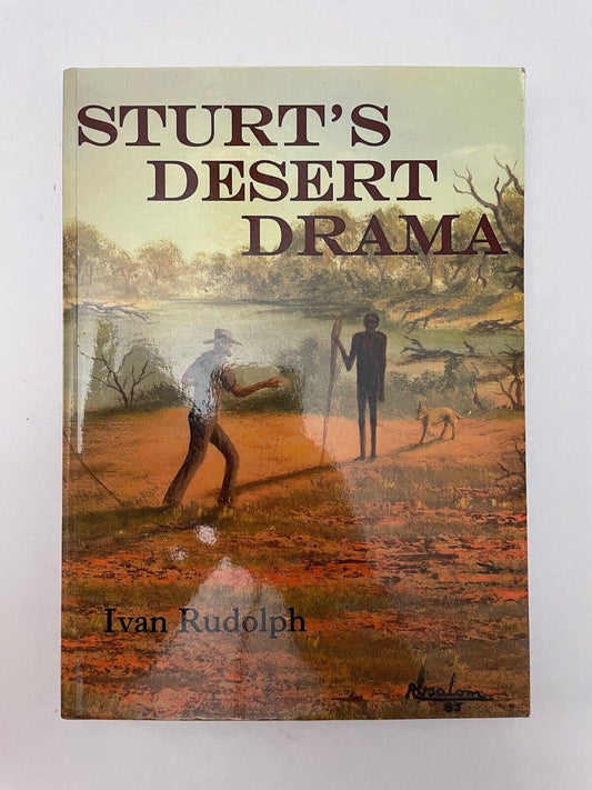 Sturt's Desert Drama by Ivan Rudolph (Paperback, 2013)