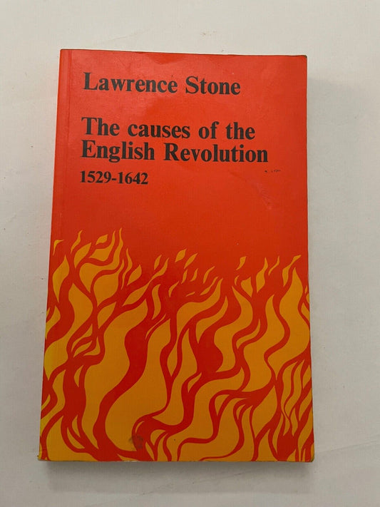 Lawrence Stone: The Causes of the English Revolution 1529-1642 paperback