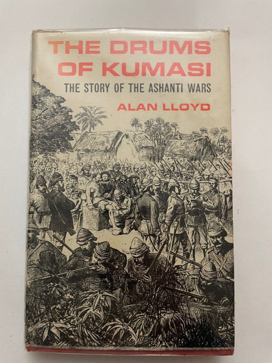 The Drums of Kumasi Alan Lloyd Ashanti Wars