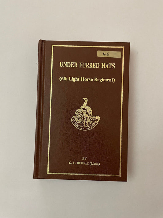 Under Furred Hats – 6th Light Horse Regiment (2nd Edition)