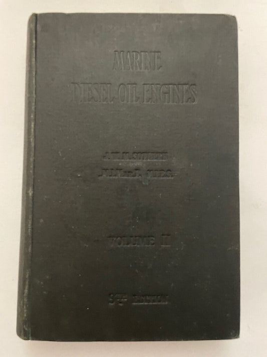 Marine Diesel Oil Engines 2 Vols by Sothern and Bowden