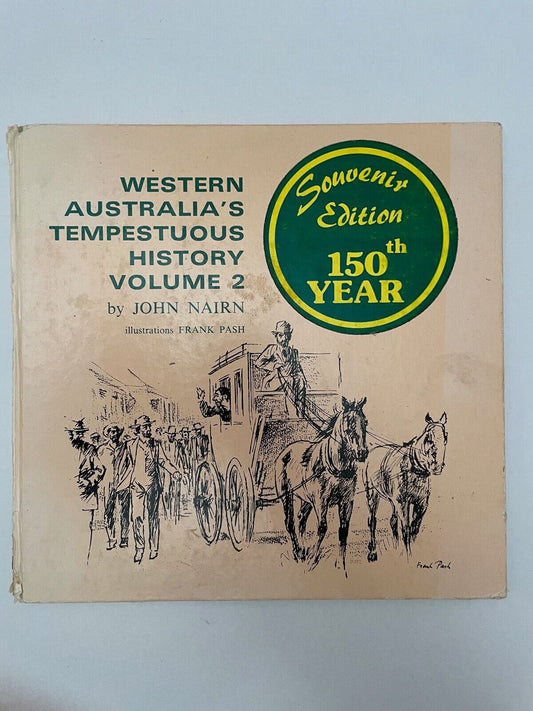 Western Australia's Tempestuous History Vol 2 by John Nairn