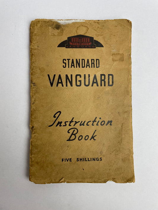 Standard Vanguard Series II Instruction Book, Sixth Edition