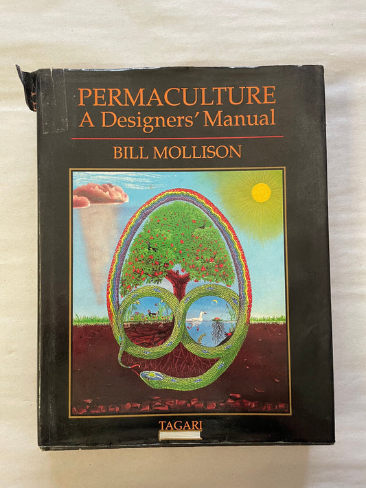 Permaculture A Designers' Manual by Bill Mollison