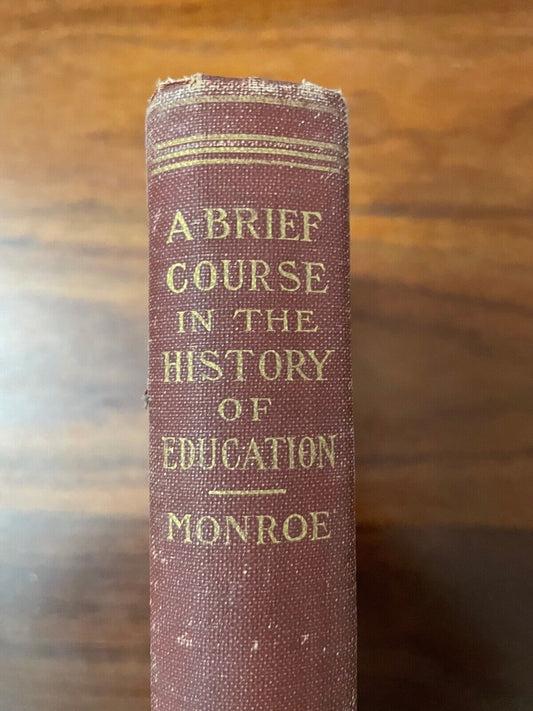 A Brief Course in the History of Education by Paul Monroe (Hardcover, 1917)