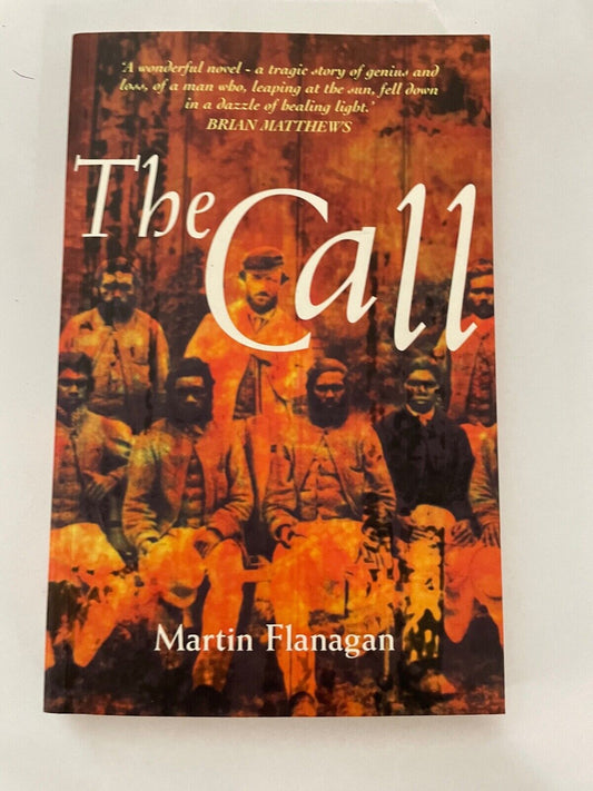 The Call by Martin Flanagan (Softcover, 1998) 1st edition