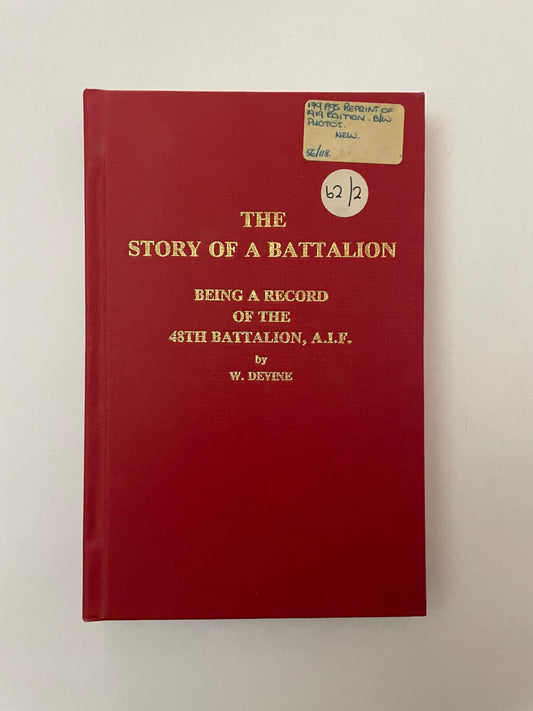 The Story of a Battalion – 48th Battalion AIF (2nd Edition)