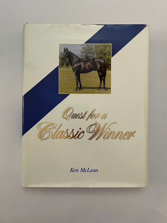 Quest for a Classic Winner by McLean, Ken (out of print, scarce)