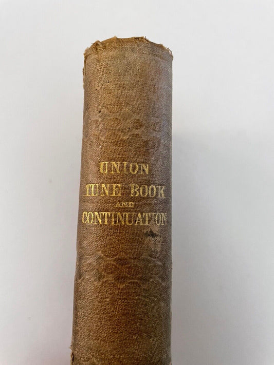 The Union Tune Book, A Selection of Pslam and Hymn Tunes Suitable for use in Con