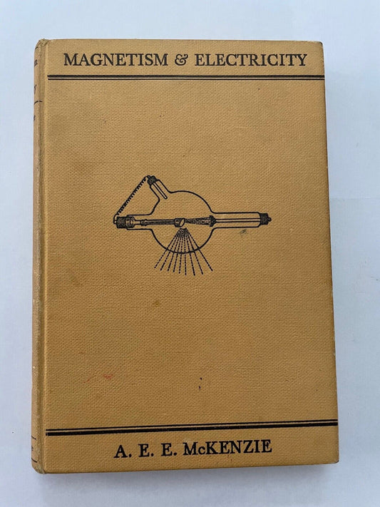 Magnetism and Electricity by A. E. E. Mckenzie (English) Paperback Book