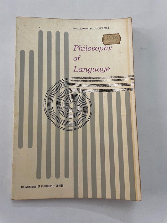 PHILOSOPHY OF LANGUAGE! VINTAGE 1964 1ST EDITION BOOK BY WILLIAM P. ALSTON!