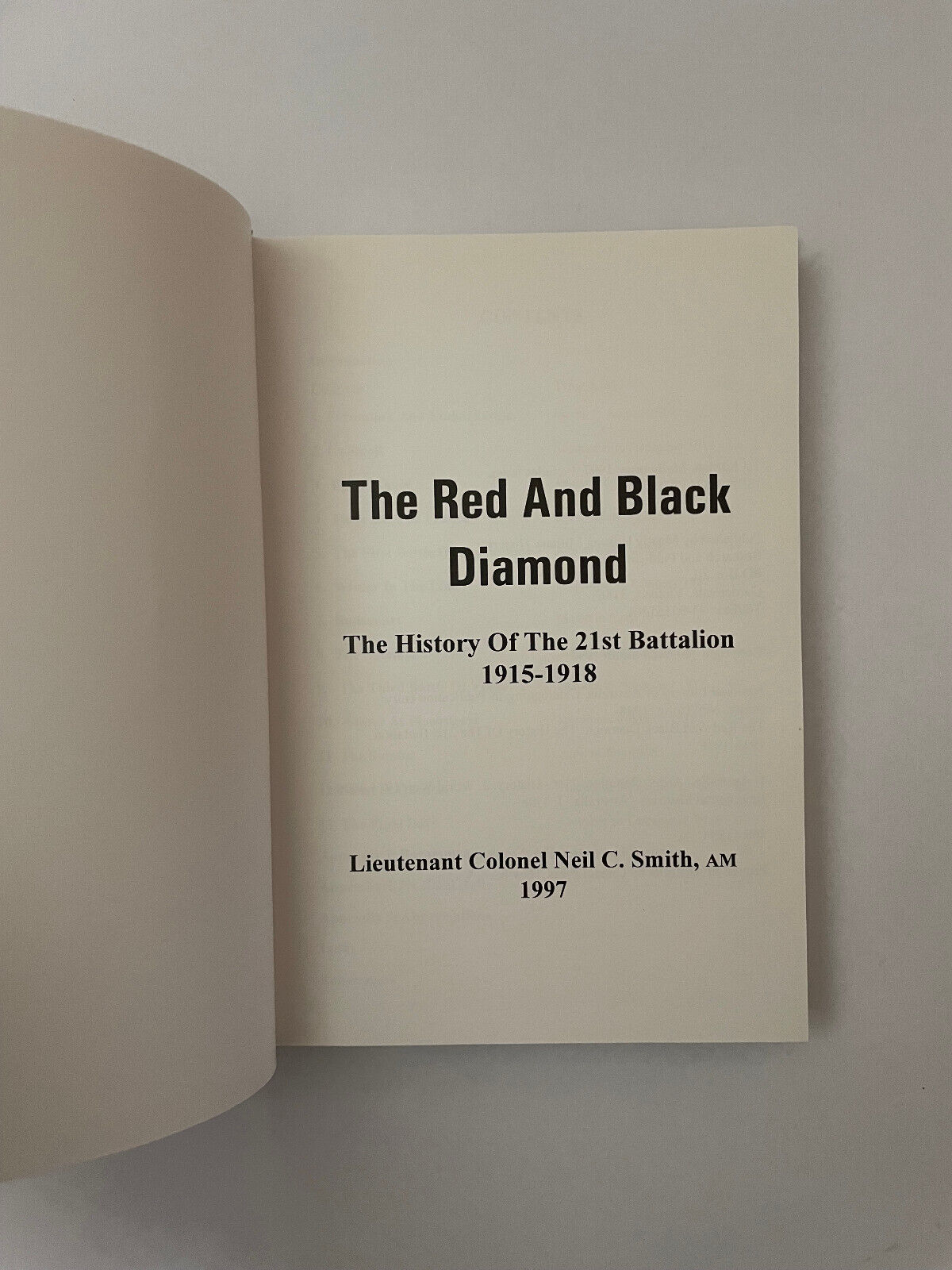The Red and Black Diamond – The History of the 21st Battalion 1915 – 1918