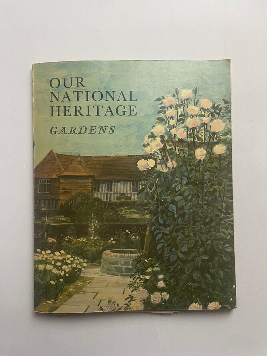 Our national heritage gardens. Hatt, Ella. Foreword by Vita Sackville-West