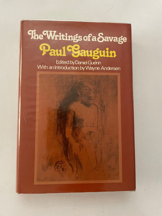 Vintage The Writings Of A Savage by Paul Gauguin (Hardback 1978)