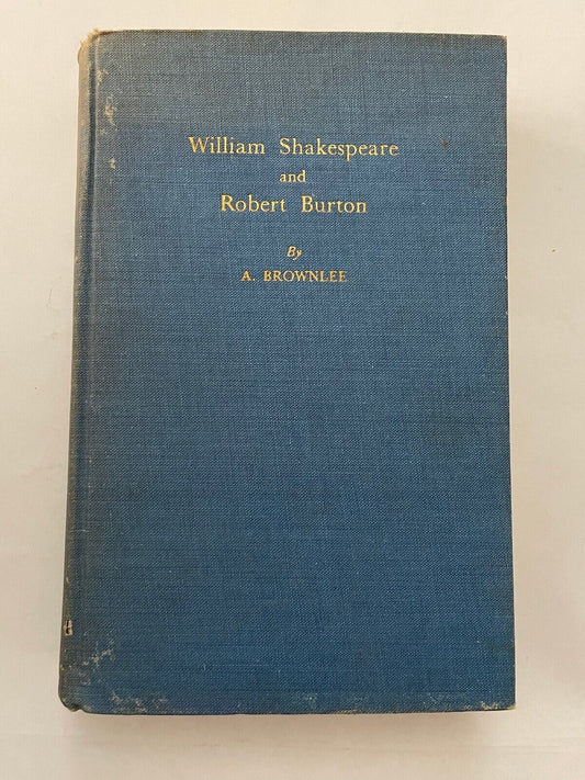 William Shakespeare and Robert Burton by A Brownlee