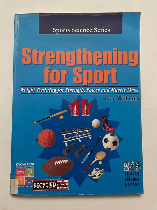 STRENGTHENING FOR SPORT by Guy Williams