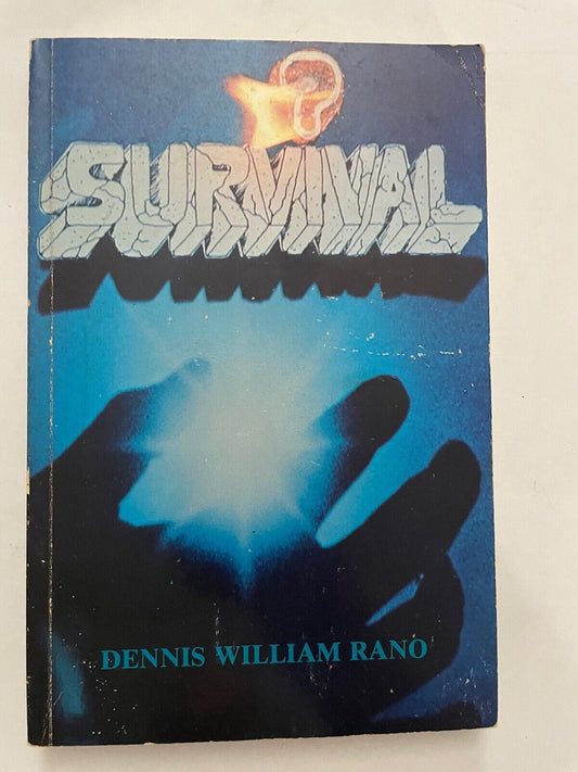 The Survival Question by Rano, Dennis William 9780961251000
