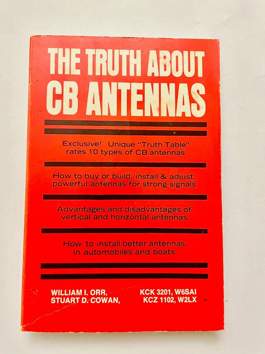 THE TRUTH ABOUT CB ANTENNAS by William Orr