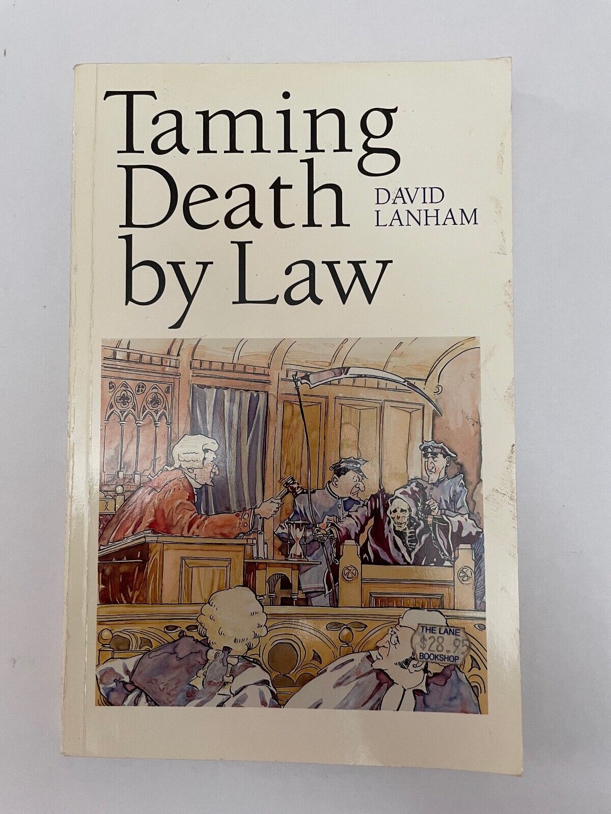 Taming Death by Law by D. J. Lanham 1st ed Large PB 0582800714