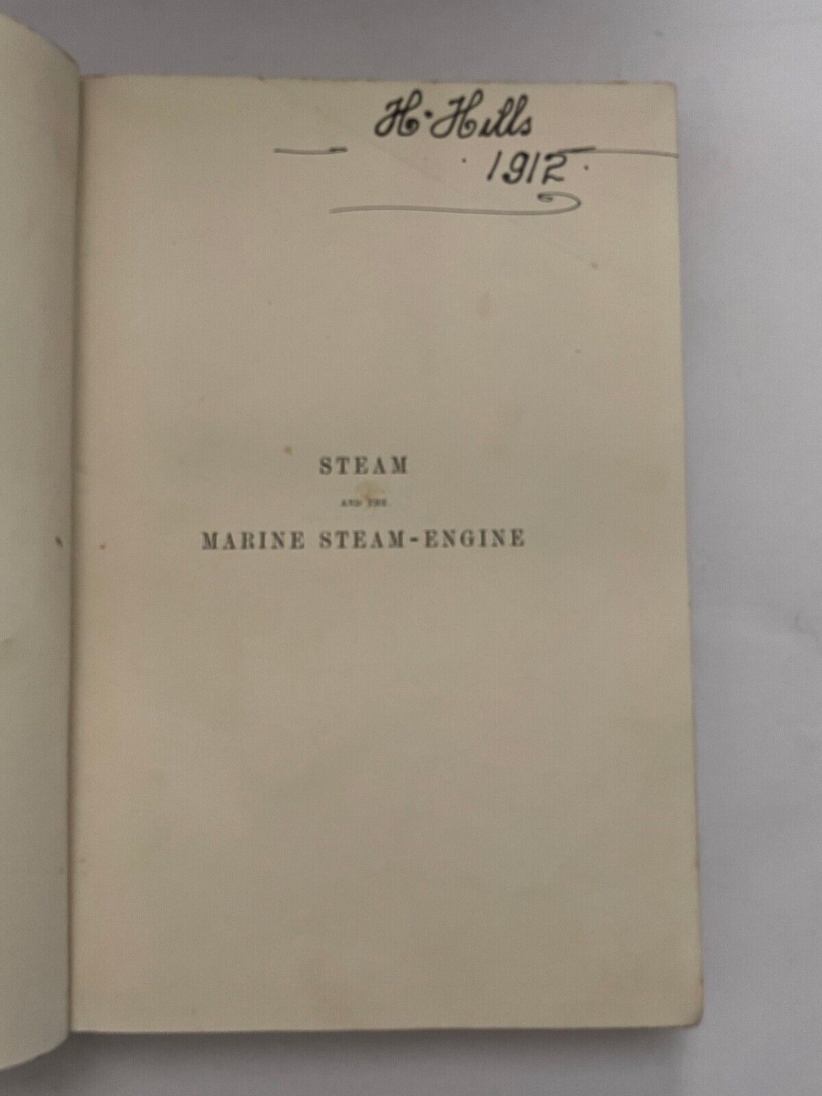 Steam and the Marine Steam-Engine by John Yeo 1894