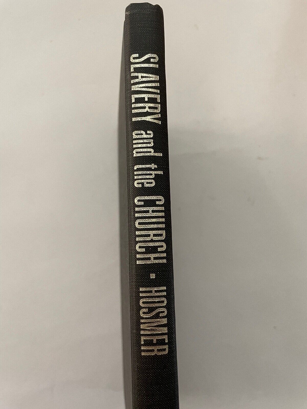 Slavery and the Church by Hosmer, William 9780836987119