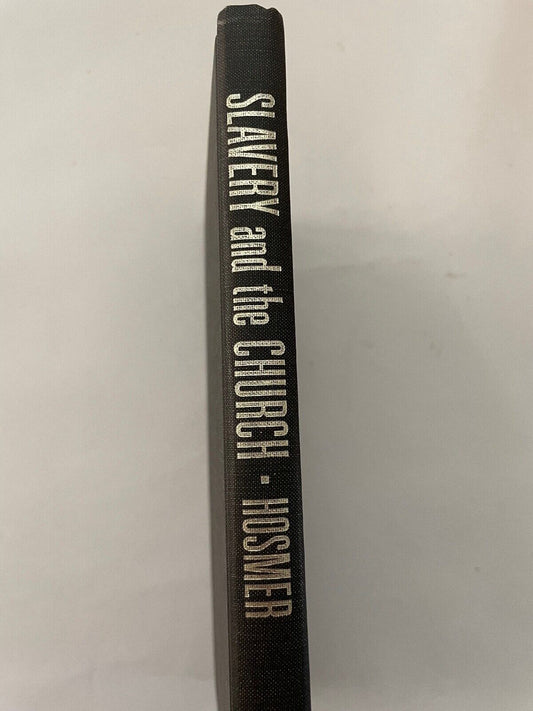 Slavery and the Church by Hosmer, William 9780836987119