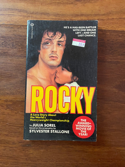 Rocky by Sylvester Stallone and Julia Sorel (1979, Mass Market) 0345286529